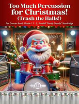 Too Much Percussion for Christmas Concert Band sheet music cover